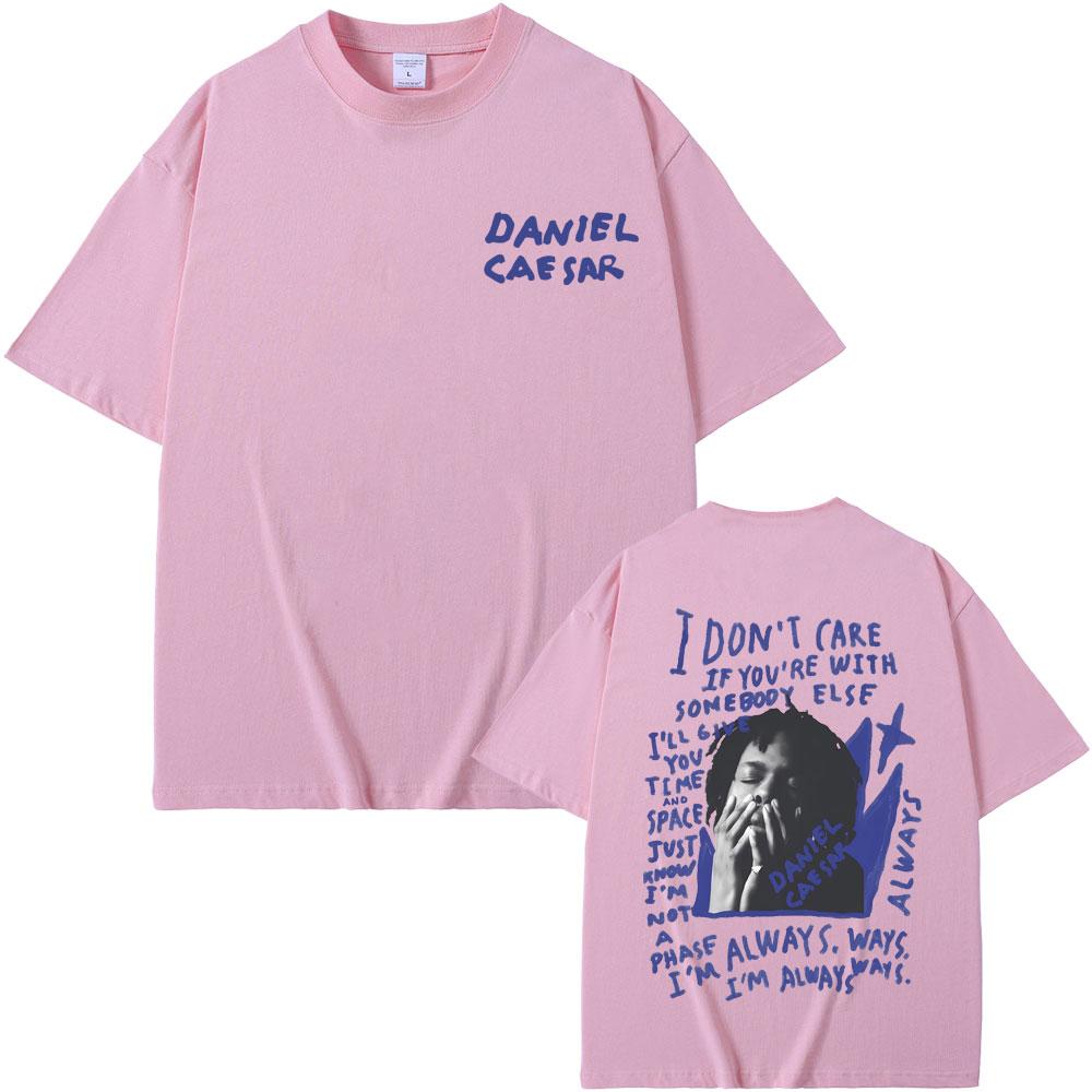 Daniel Caesar Never Enough Always Grafiskt tryck T-shirt Män Kvinnor Hip Hop Mode Oversize T-shirts Manlig Casual Bomulls T-shirt