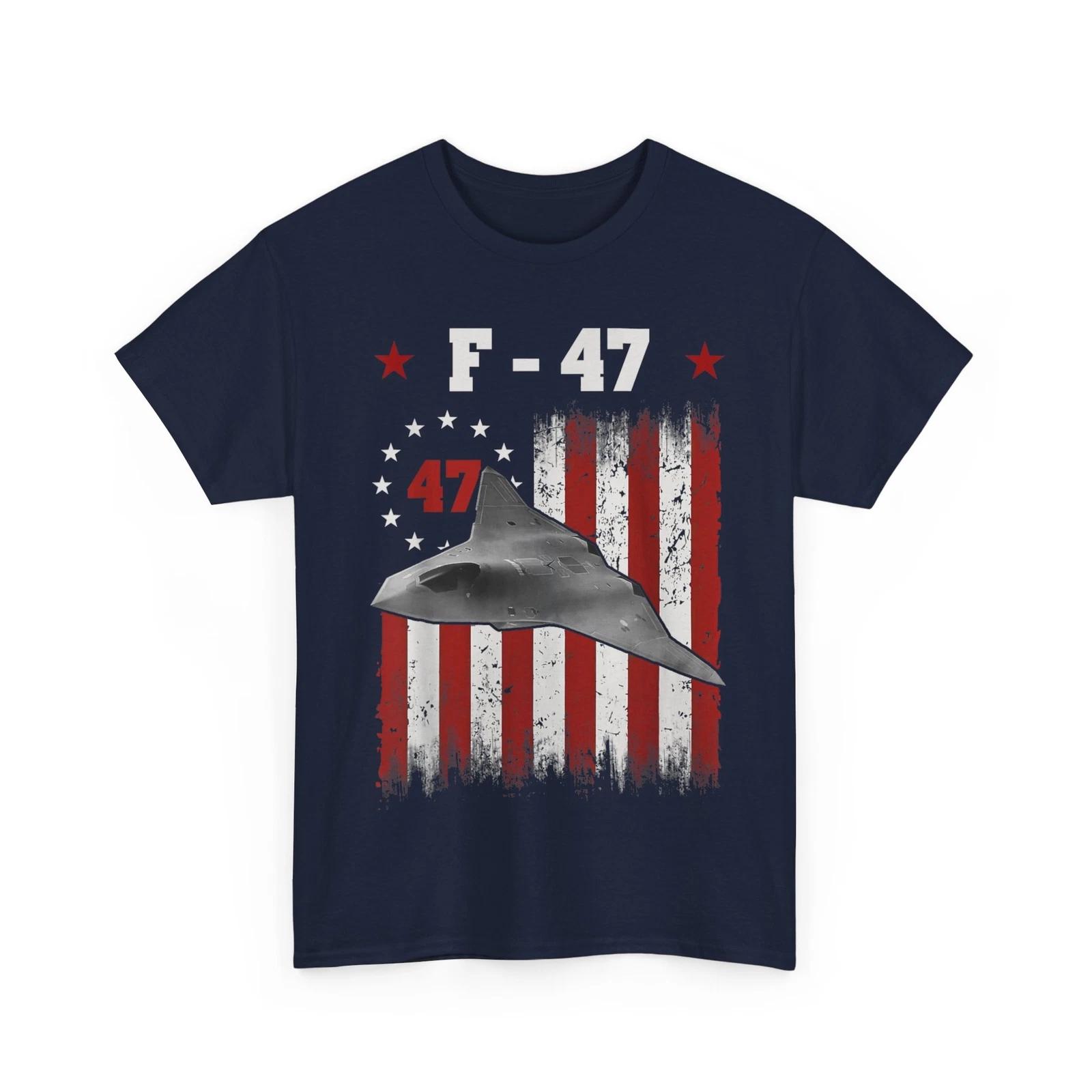 F47 Fighter Jet Trump American Flag T shirt, F-47 AircrafT shirt S