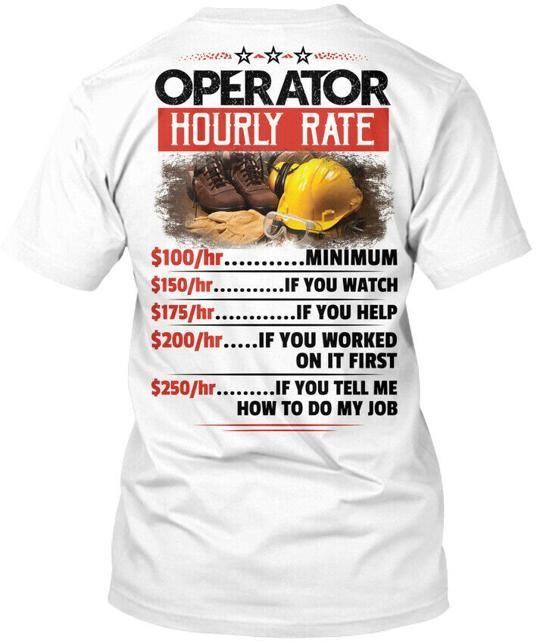Sarcastic Operator T-Shirt Made in the USA Size S to 5XL 3XL