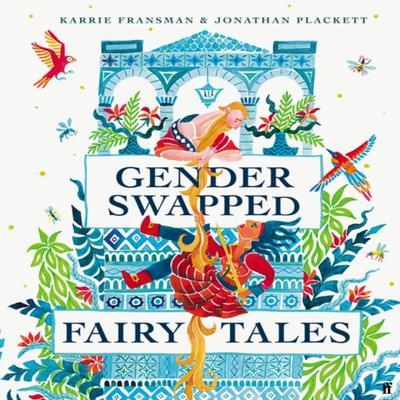 Gender Swapped Fairy Tales by Jonathan Plackett Hardback Book 9780571360185