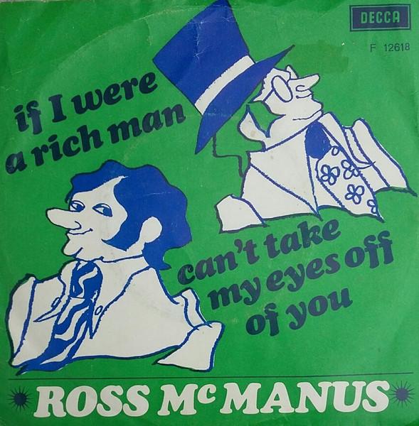 

7inch Record ROSS MCMANUS - Can t Take My Eyes Off You F12618 Decca 1967 UK Pop Used