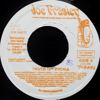 7-Zoll Schallplatte FIONA - Truth Is JOE096 Joe Frasier 2005 Jamaika Reggae, Ska & Dub Gebraucht