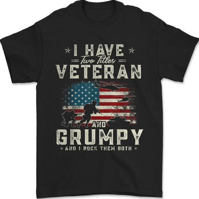 Ich habe zwei Titel: Veteran und griesgrämig, und ich rocke sie beide Papa Veteran T-Shirt