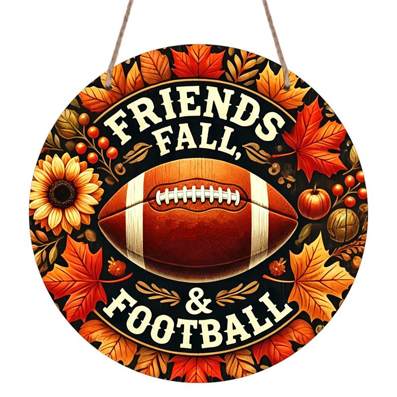 2D Flat, 1pc Round Aluminum Wall Hanging Ornament, "Friends Fall & Football" Sign With Football, Autumn Leaves Design, Country Farmhouse Style