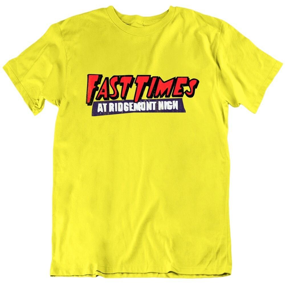 

Fast Times At Ridgemont High Comedy Funny Movie T Shirt S