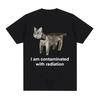 I Was Contaminated By Radiation Cat Memory Humorous Printed T-shirt Casual Cotton Short-sleeved Loose Tops Unisex