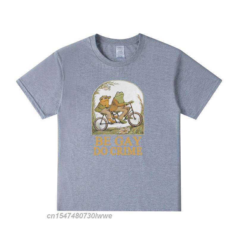Frog And ToadBe Gay Do Crime T Shirt Unisex Harajuku Anime TShirt Retro Unisex Clothes 100 Cotton Tshirts Funny Tees Tops