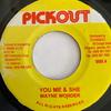 7inch Record WAYNE WONDER  You Me And She NONE Pickout Jamaica Reggae Ska  Dub Used