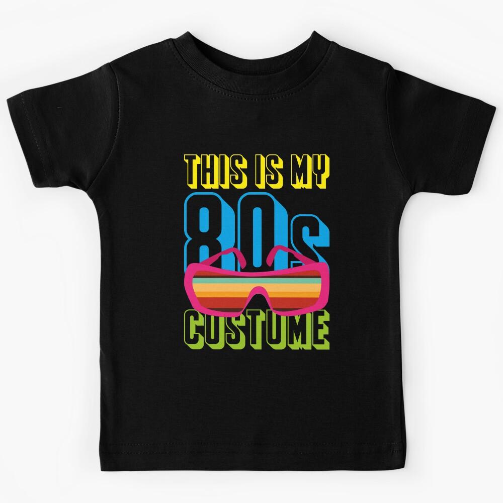 80s Lover Retro Eighties Theme Party Funny Costume 80s Kids T-Shirt 170