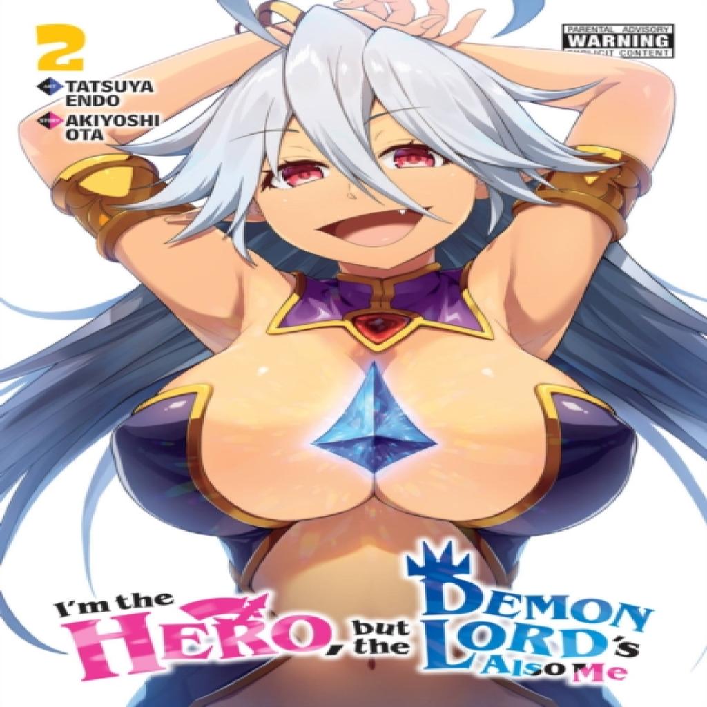 Im the Hero But the Demon Lords Also Me Vol. 2 by Tatsuya Endo Paperback Book 9781975322717