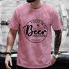 T Shirt for Men I Give In To Beer Pressure Funny Graphic Tops Y2k Clothes Bachelor Party Tees Drinking Team Matching Streetwear