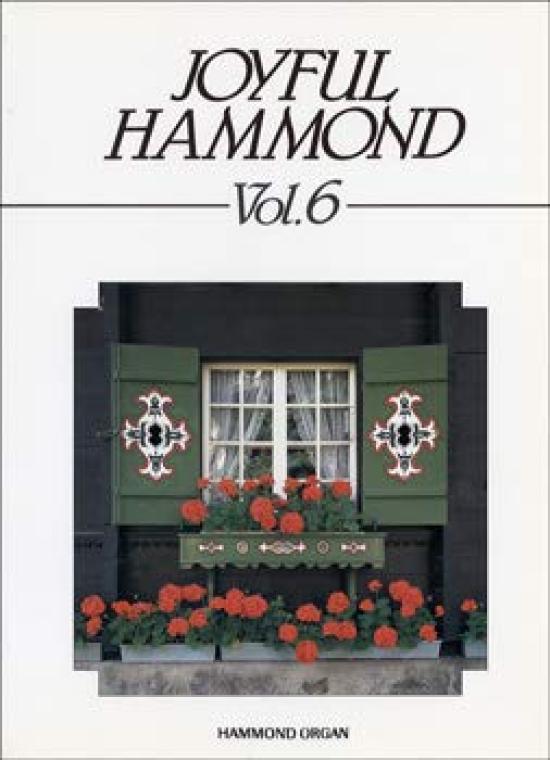 HAMMOND Hammond Ноты Joyful Hammond Vol.6