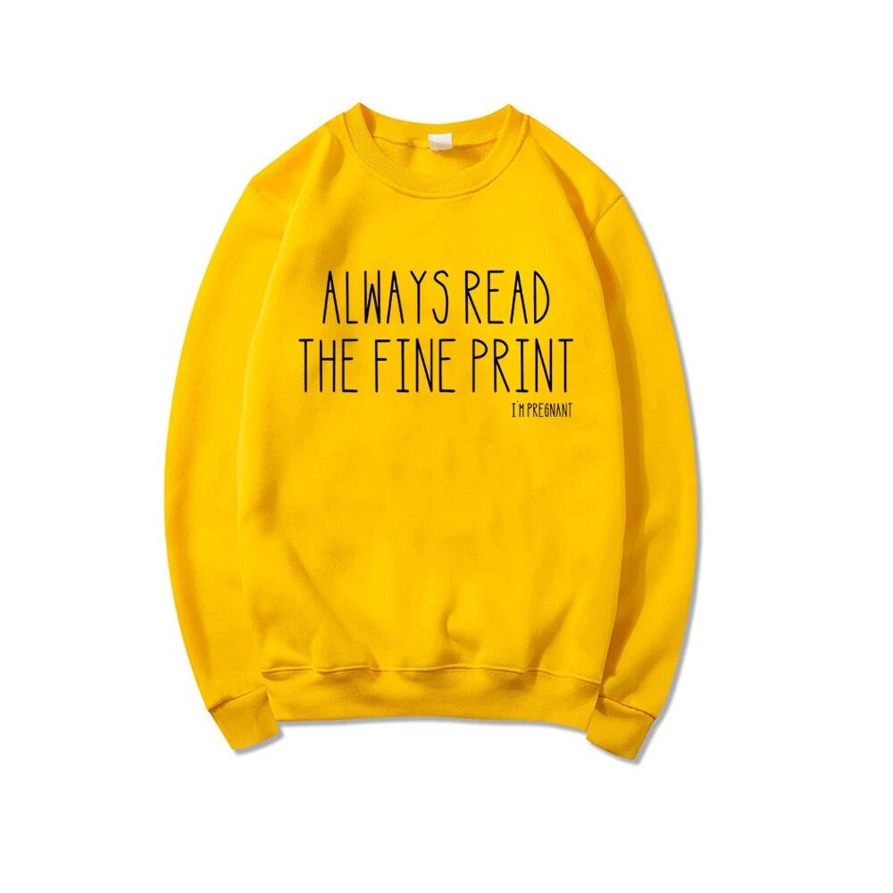 Always Read The Fine Print I'm Pregnant Sweatshirt Pregnancy Announcement Hoodie Pregnancy Reveal Pullover Baby Reveal Sweater