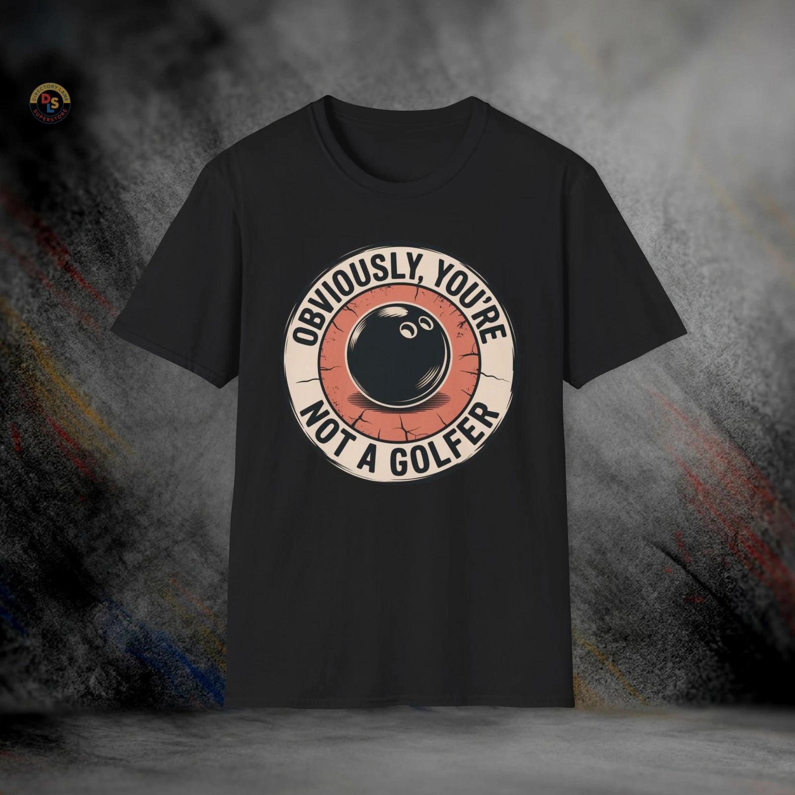 Obviously You re Not a Golfer Lebowski T-Shirt | Softstyle Tee L