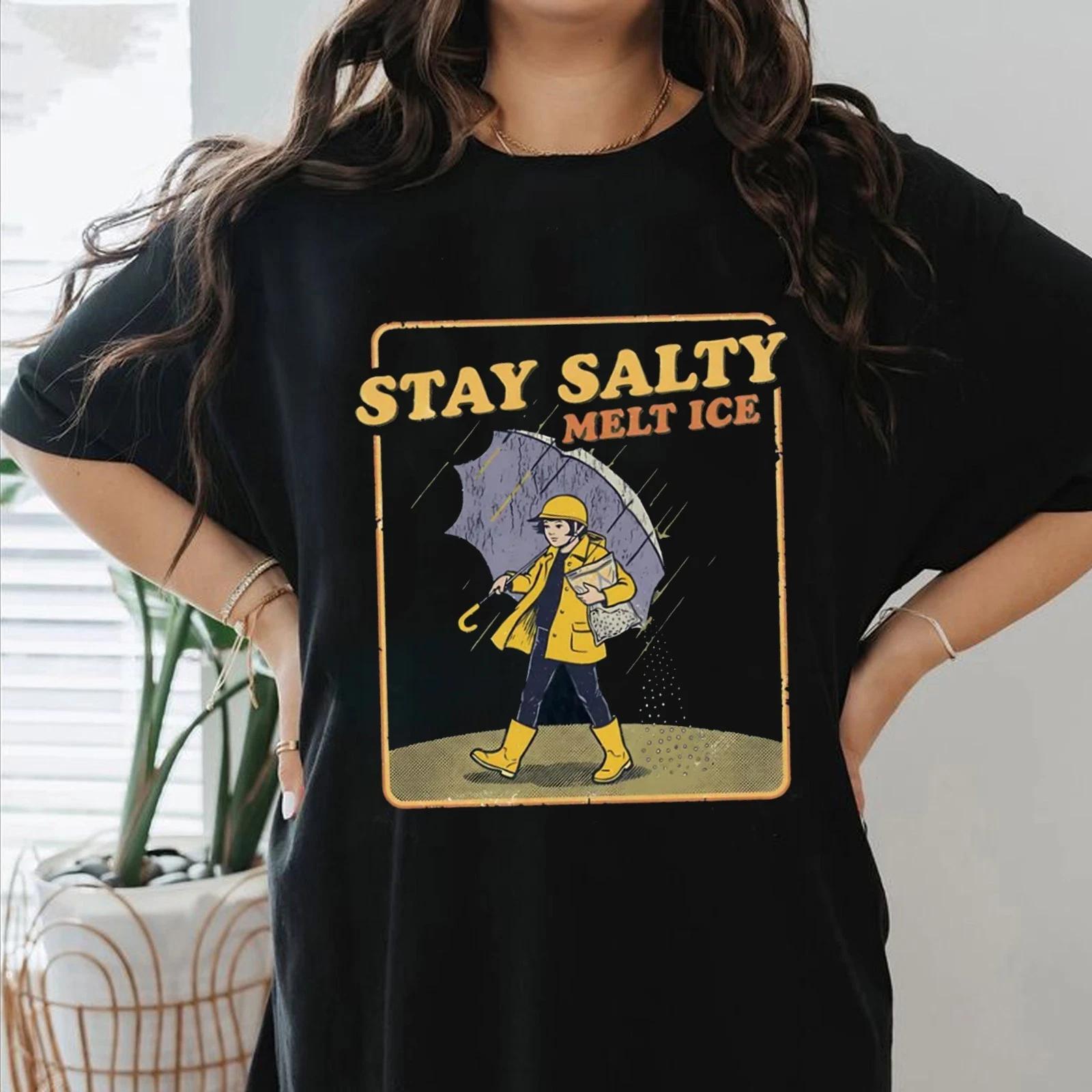 Stay Salty Melt Ice Shirts, Keep Ice Out T-shirt, Retro Anti Ice Girl Tee S