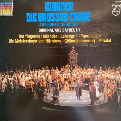 LP Record RICHARD WAGNER Die Grossen WagnerChre The Grea 6527108 Philips 1982 Netherland Classical Used