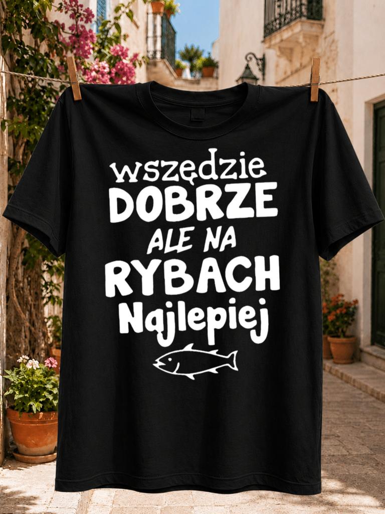 Everywhere Is Good But Fishing Is Best Fishing Polish Quotesimple Fish Line Art And Playful Angler Unisex All Tshirt