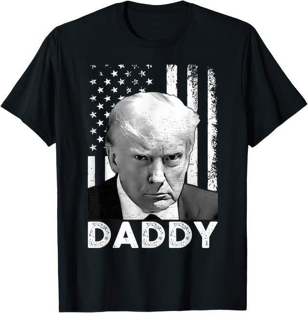 Trump Daddy’s Home Political Humor Funny Patriotic T-Shirt XL