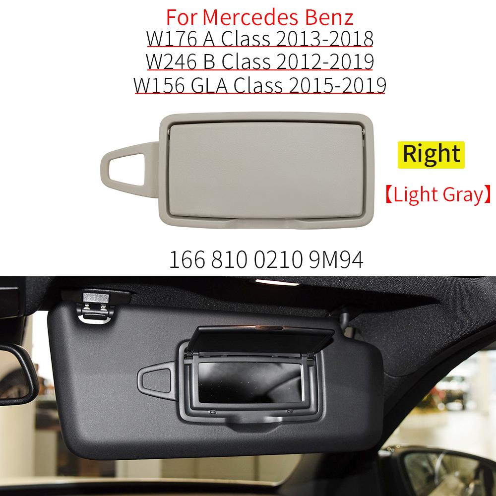 

For Benz W246 W176 W156 W117 Car Interior Front Sun Shade Visor Makeup Cosmetic Mirror Cover For Mercedes A B CLA GLA Class Right Light Gray