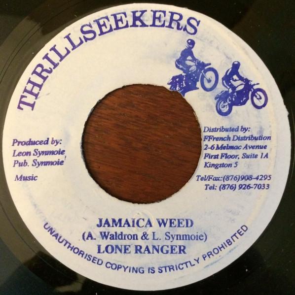 7inch Record LONE RANGER - Jamaica Weed NONE Thrillseekers 2005 Jamaica Reggae, Ska & Dub Used