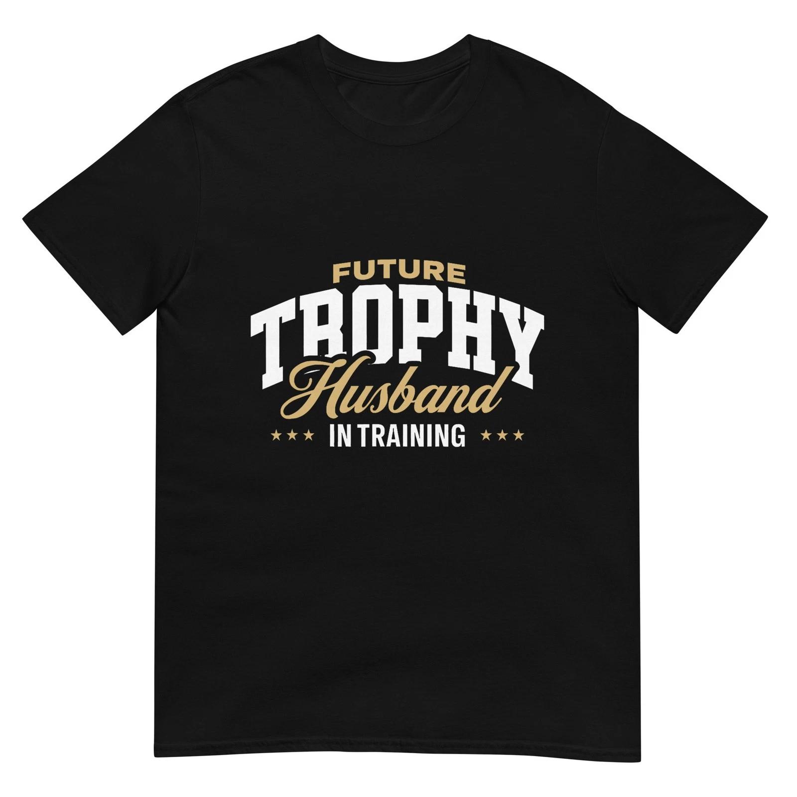 Future Trophy Husband Fiancé Engagement Boyfriend Groom T-Shirt XL