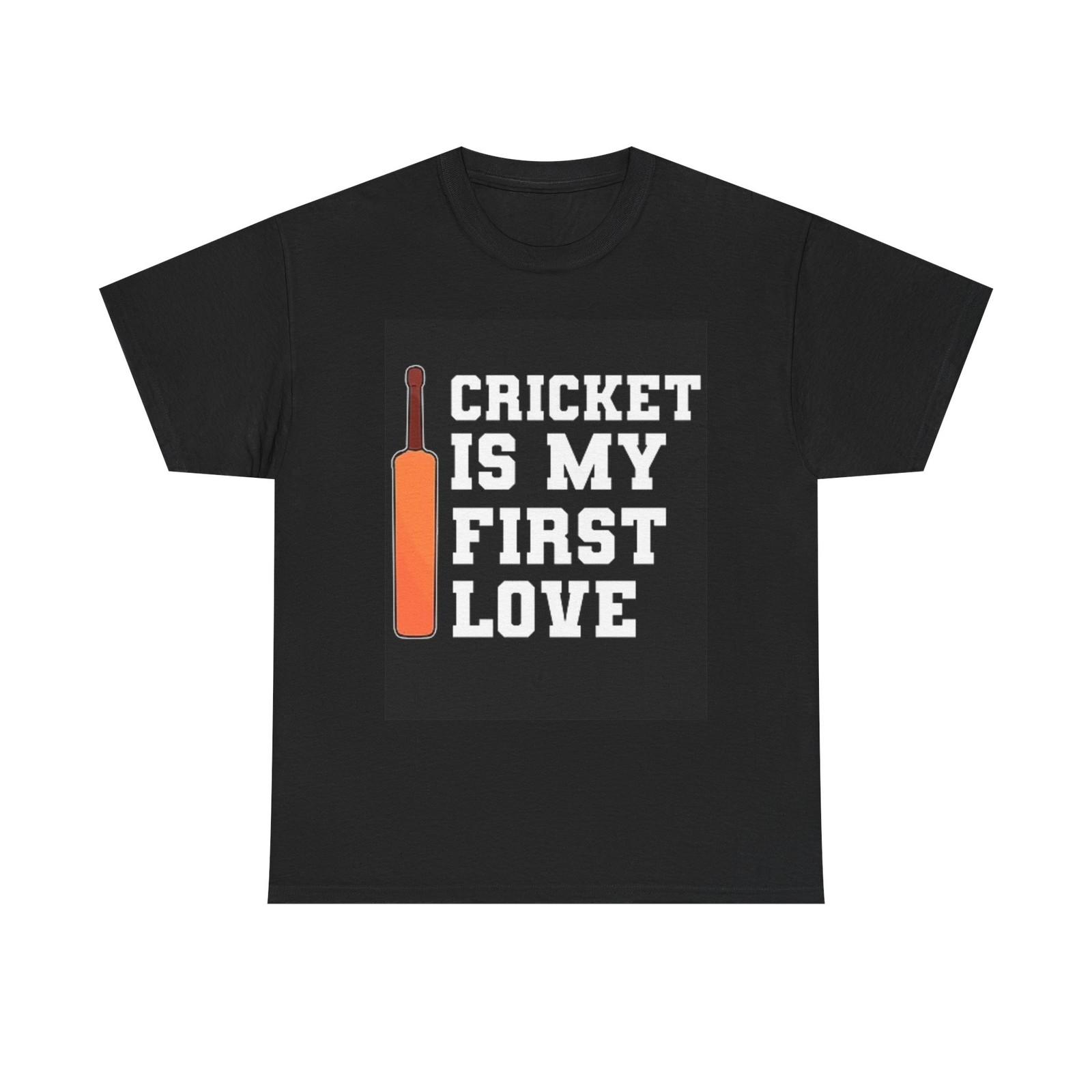 Cricket Is My First Love T Shirt BRAND NEW Apparel Unisex Graphic Tee USA XL