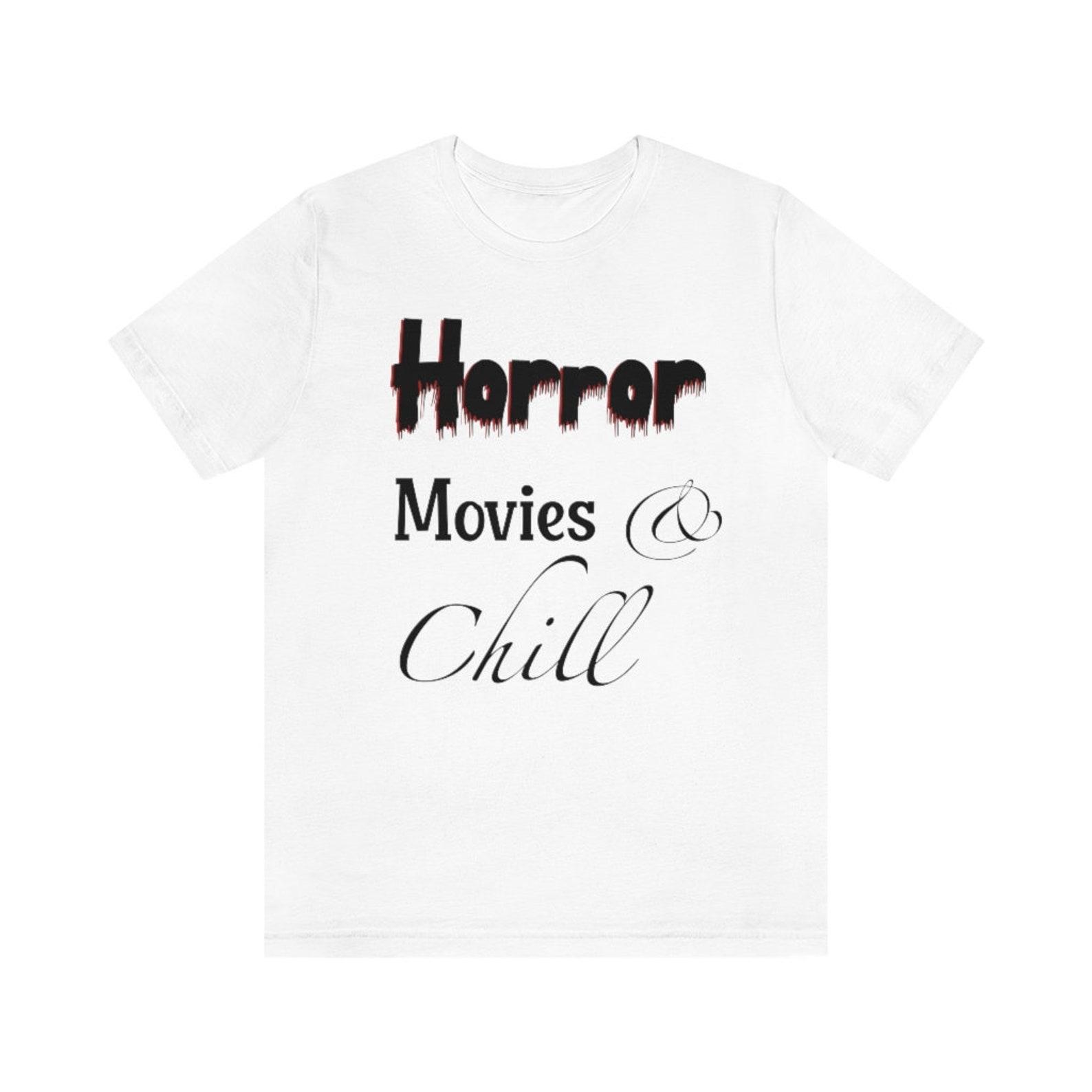 Horror Movies and Chill Unisex Jersey Short Sleeve Tee L
