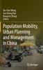 Grāmata Population Mobility, Urban Planning and Management In China
