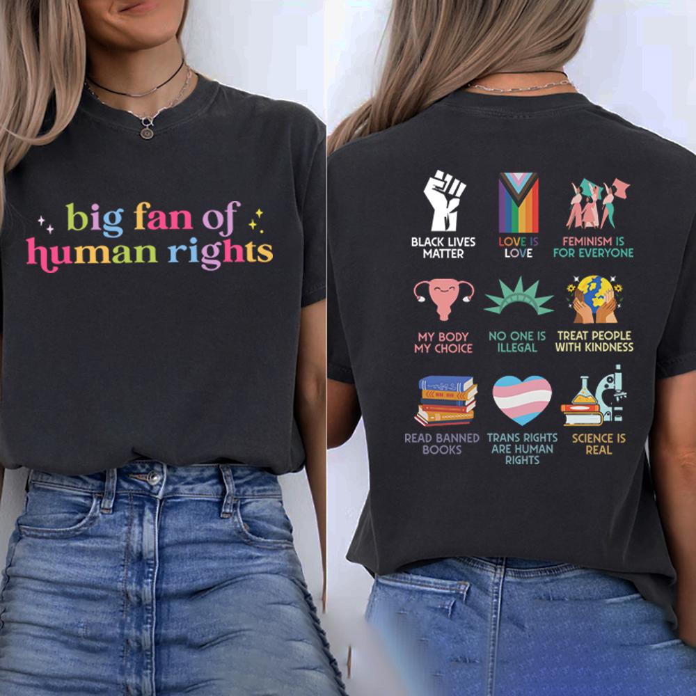 Big Fan of Human Rights T-Shirt Human Rights Tops Unisex Short Sleeve T-shirts Social Justice Gift for Activist Rainbow LGBT Tee