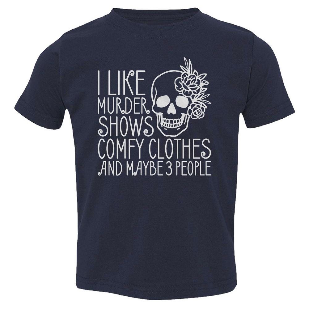 Murder Show Dark Humor - Funny Halloween Floral Skull Toddler T-Shirt Unisex T-Shirt M