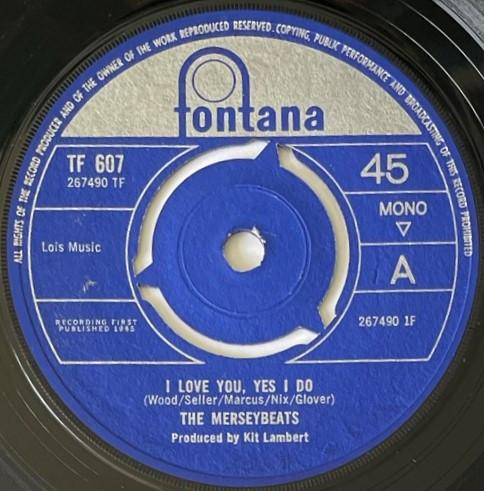 

7inch Record MERSEYBEATS - I Love You, Yes I Do TF607 Fontana 1965 UK Rock Used