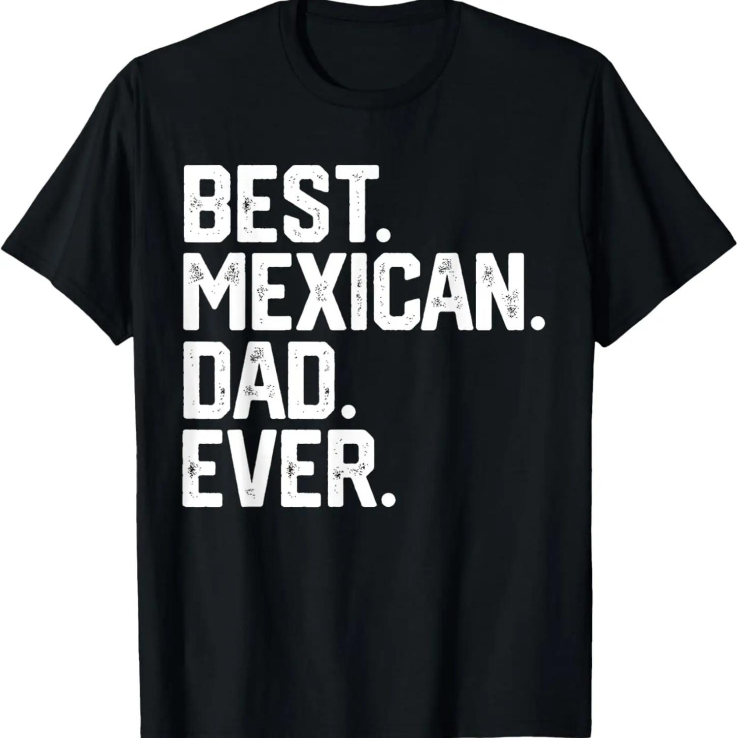 

Mens Christmas Gift For Men Best Mexican Dad Ever Shirt Funny XXXXXL чёрный