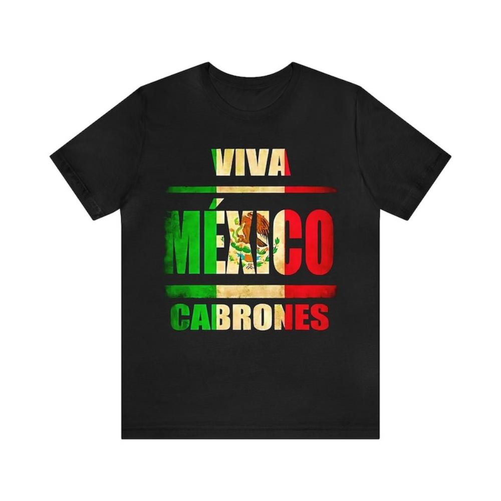 Viva Mexico Cabrones Mexican Pride Man TShirt Fashion Casual Classic Oneck Unisex Adult Graphic T Shirts Ropa De Hombre Tops S