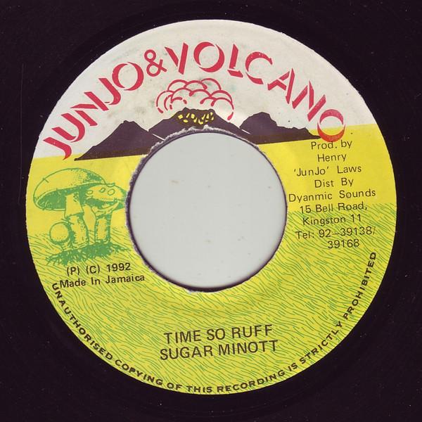 

7inch Record SUGAR MINOTT - Time So Ruff NONE Junjo & Volcano 1992 Jamaica Reggae, Ska & Dub Used