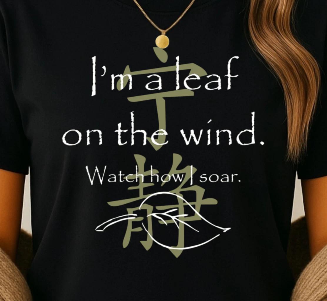 I m a leaf on the wind T-shirt, Firefly and Serenity Inspired Tee, Sci-Fi Shirt XL