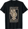 When Injustice Becomes Law T-Shirt