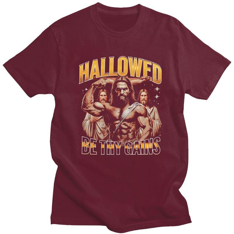 Hallowed Be Thy Gains Jesus Gym T Shirt Men Women Short Sleeve Casual Graphic Clothing Loose Oversized Pure Cotton Camisetas