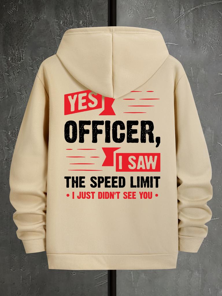 "Yes Officer I Saw The Speed Limit" Hoodie Hip Hop Sports Streetwear Casual Pullover Sweatshirt Tops