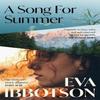 A Song for Summer by Eva Ibbotson Paperback Book 9781035047109