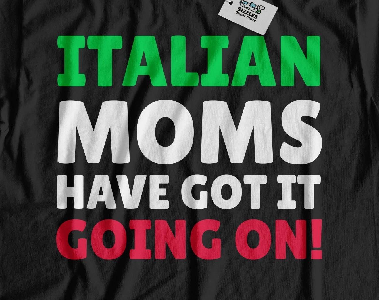Funny Italian Mom T-Shirt Italy Mothers Day Gifts M