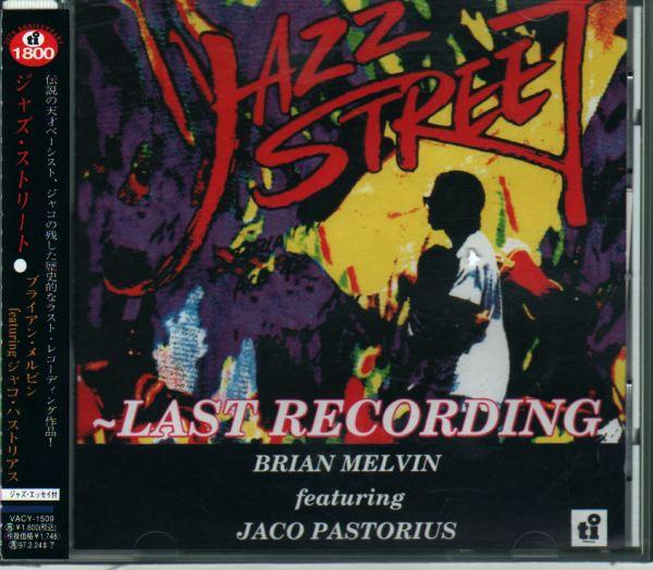 

CD BRIAN MELVIN JACO PASTORIUS Jazz Street Last Recording Brian Me VACY1509 TIMELESS RECORD 1995 Japan Jazz Used