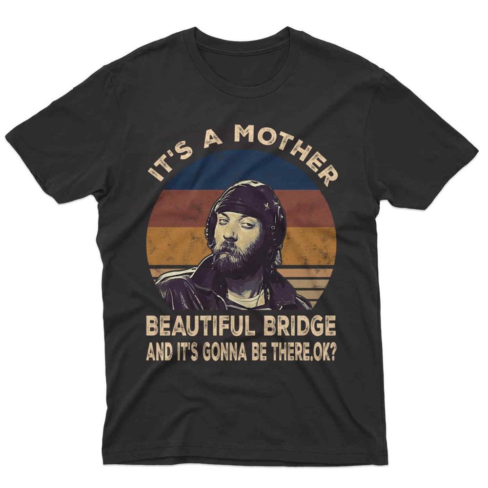 SALE It’s A Mother Beautiful Bridge Vintage Movie Shirt, Unisex Gift For All Fan Unisex T-Shirt S