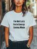 I'm Not Lazy I'm In Energy Saving Mode Unisex Women Men T-Shirt Trendy Casual Unisex T-Shirt