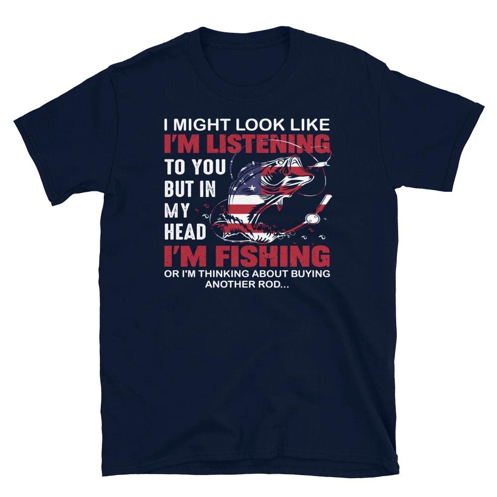 I m Listening I m Fishing Fishing Fish Nature Outdoors T-Shirt 4XL