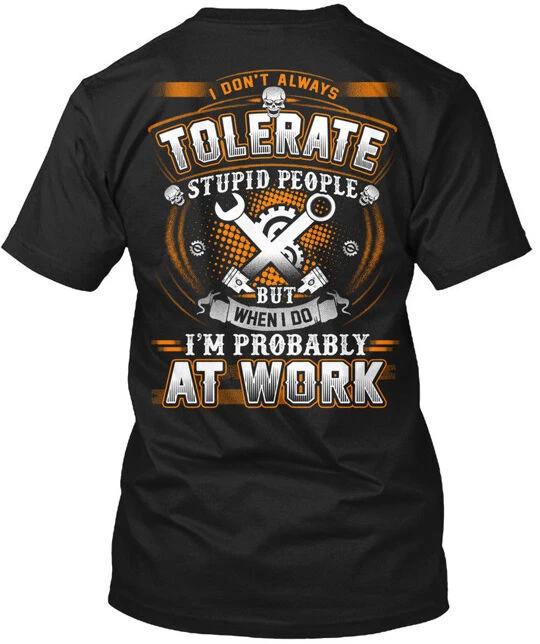 

Я не всегда терплю глупых людей Не футболка 2XL