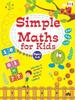 The SIMPLE MATHS FOR KIDS Book