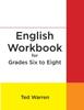The English Workbook for Grades Six To Eight Book