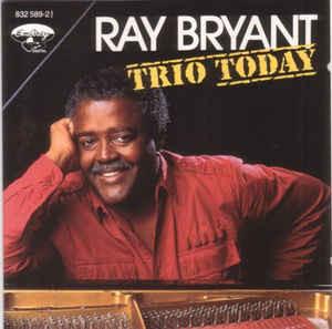

CD RAY BRYANT - Trio Today 8325892 EmArcy 1987 US Jazz Used
