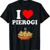 Pierogi Day T Shirt I Love Polish Food Lovers Vintage Designer Clothes Stretched Comfortable Homme Versatile Streetwear