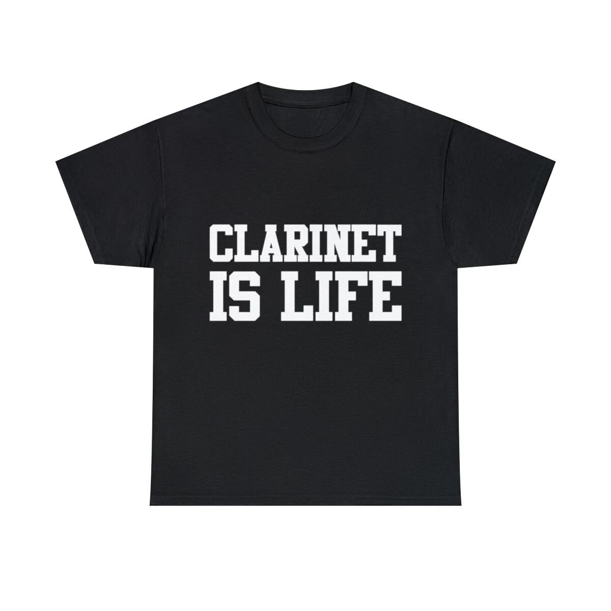 Clarinet Is Life Graphic Tee Shirt, S-5XL 2XL